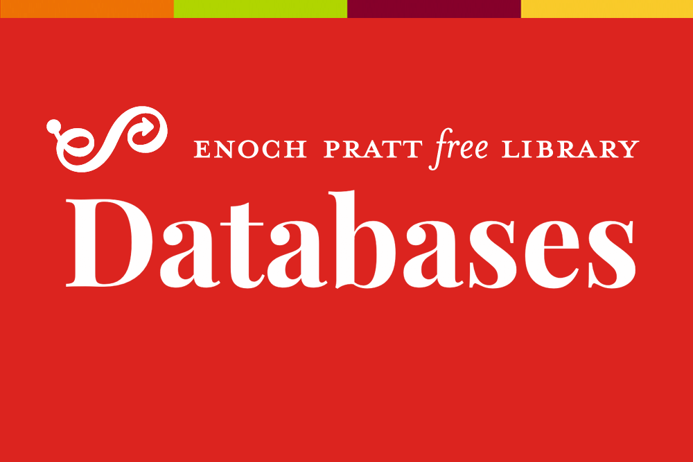 Databases from Enoch Pratt Free Library