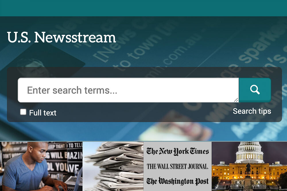 U.S. Newsstream database - showing the webiste view with search bar, and photos of newspaper images from ProQuest