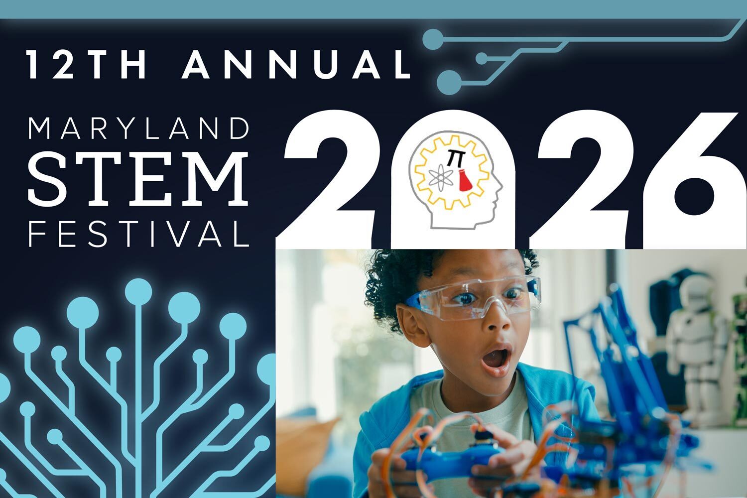 12th annual Maryland STEM Festival, with a child amazed by  a robotics project.