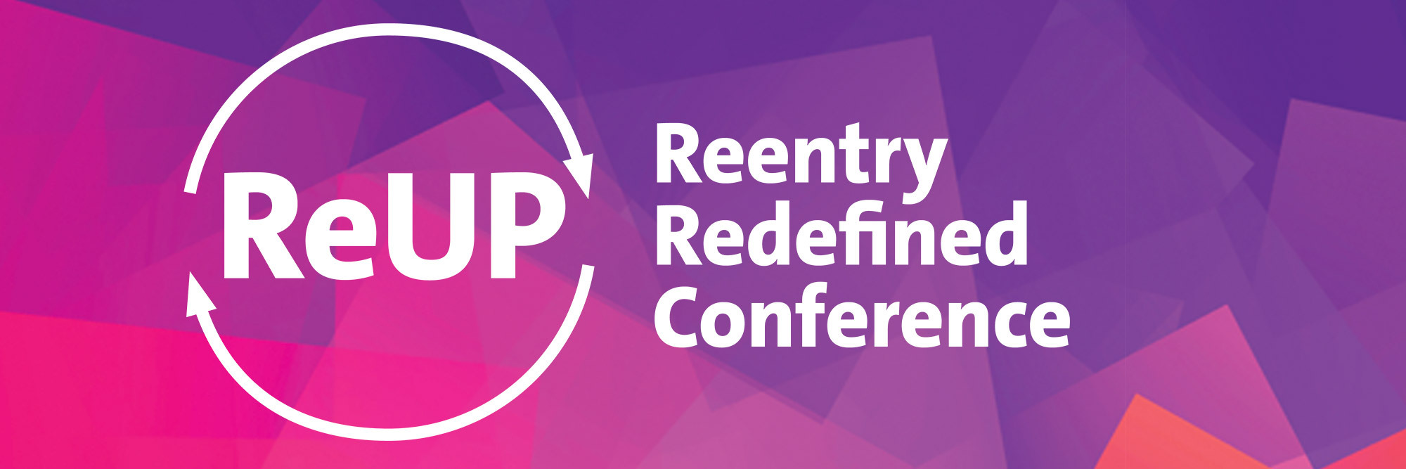reUP - Reentry Redefined Conference