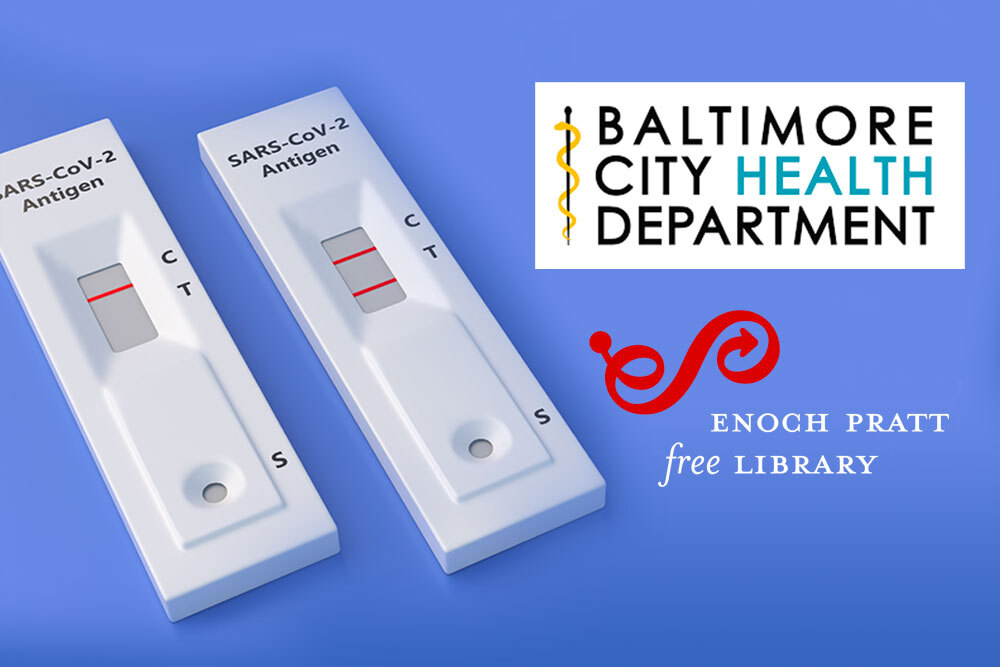 Covid at-home test kits - Baltimore City Health Department and Pratt Library logos with graphics of antigen tests