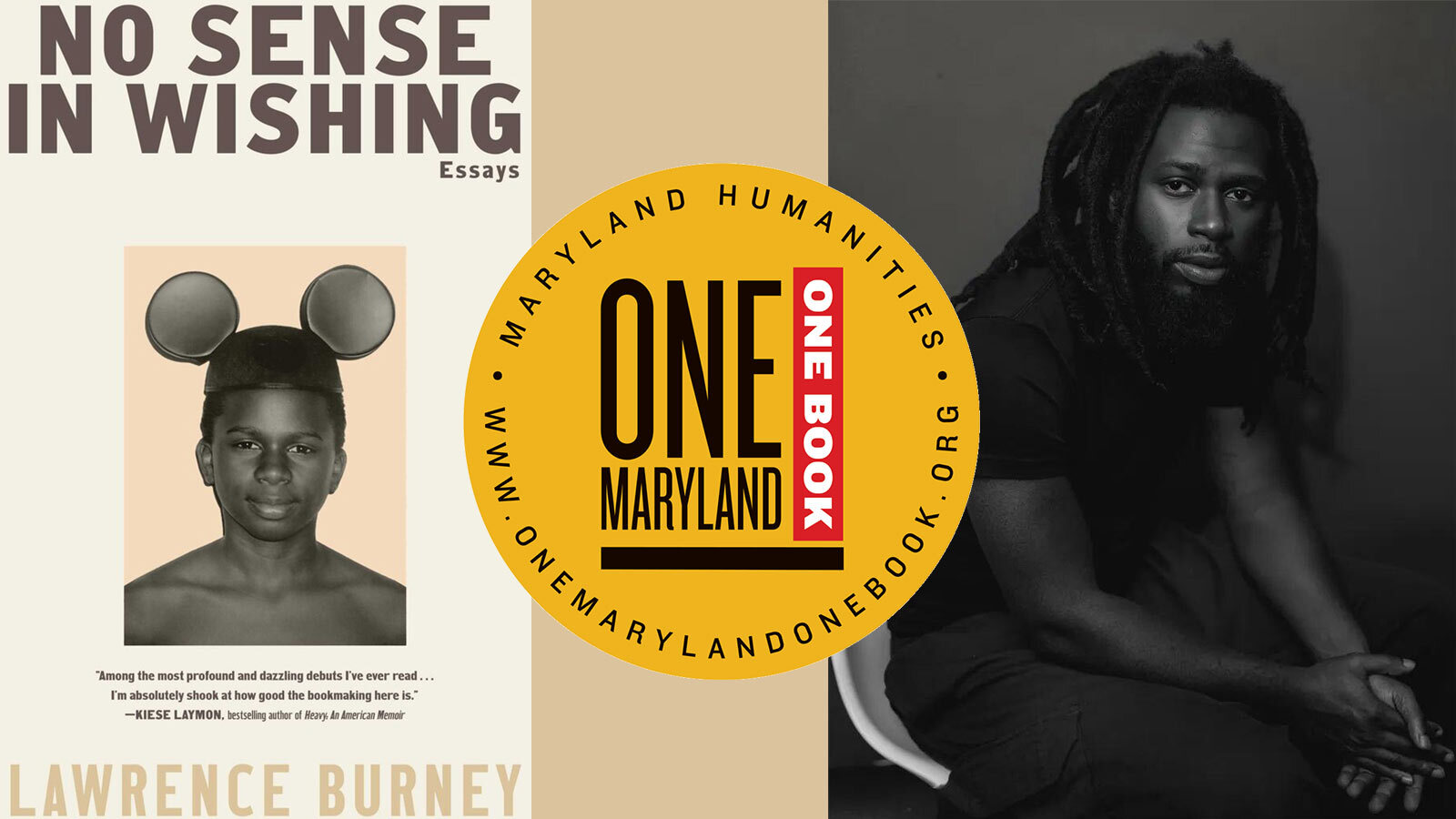 book cover for No Sense in Wishing by Lawrence Burney, author photo, and One Maryland One Book logo.
